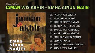 FULL ALBUM JAMAN WIS AKHIR - EMHA AINUN NAJIB