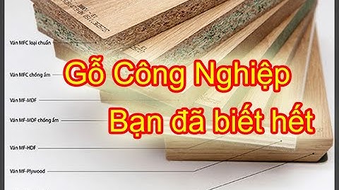 Các loại gỗ công nghiệp hiện nay, bạn đã biết hết? | UNIK Không gian sáng tạo