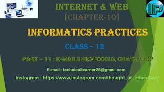 Internet & Web | Unit-3 | Chapter-10 | Part-11 | Class-12 | E-mail Protocols | Chats | VoIP | IMAP