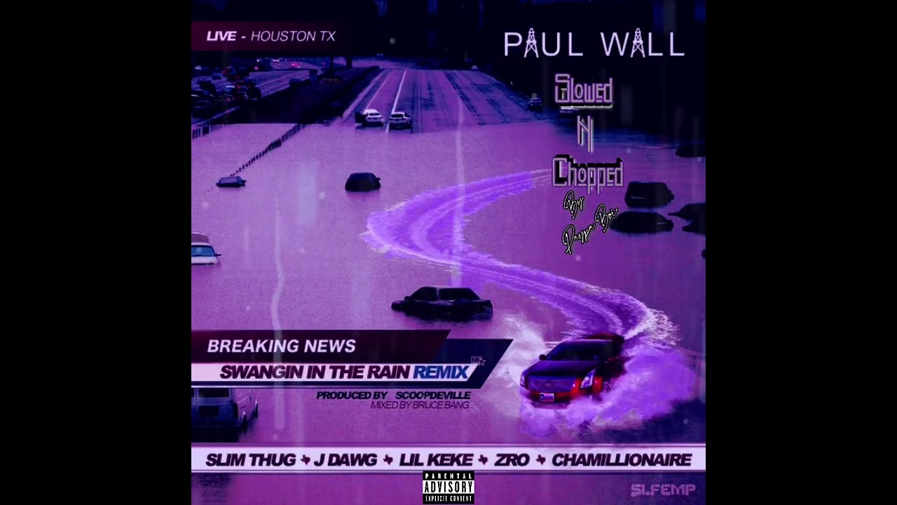 Swangin In The Rain Remix (slowed n chopped) Paul Wall x Slim Thug