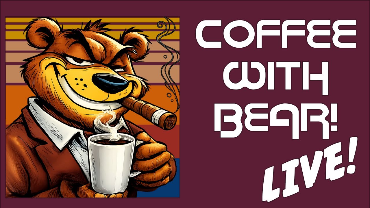 COFFEE WITH BEAR!