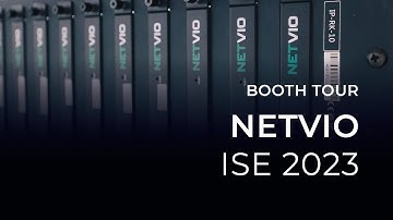 Habitech Presents: Netvio at ISE 2023