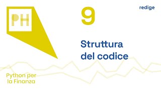 9. Indentazione - Python per la Finanza