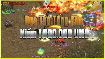 Đua Top Tống Kim Sever Đại Phật Sơn Kiếm 1.000.000 VNĐ -Sever Võ Lâm 1 Đồ Xanh Open Ngày 19/11/2021