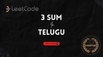 3 Sum Explained in Telugu | LeetCode Telugu