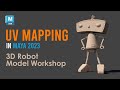 Maya 2023 tutorial  uv unwrapping in maya  3d robot model pt1