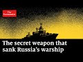 The secret weapon that sank Russia’s warship