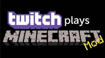 "Twitch Plays Minecraft" Mod