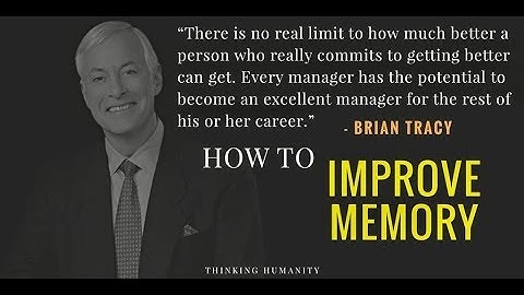 How to Improve Memory | Brian Tracy