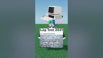 My PC vs. Extreme Lag Test