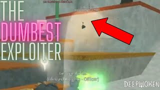 The DUMBEST Exploiter | Deepwoken