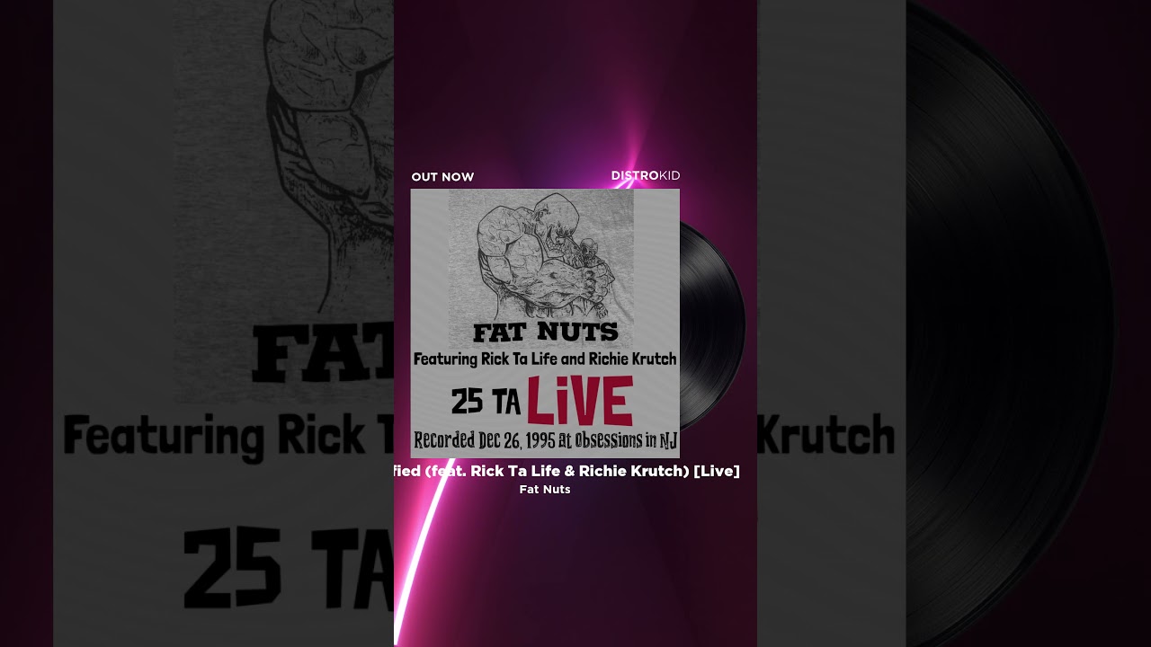 FAT NUTS feat Rick ta Life and Richie Krutch - 25 ta LIVE - Live at Obsessions 12-26-95 OUT NOW