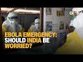 Ebola Is Back and Spreading | Why the World Is on High Alert Right Now