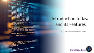 java & its features | history of java | core java | knowledge base #java knowledgebase