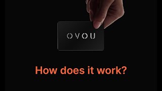 How does OVOU card work?