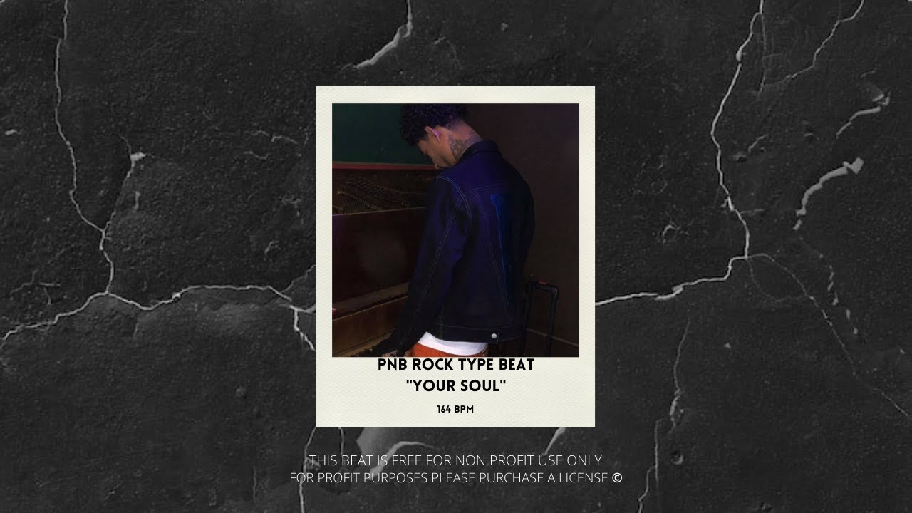 [FREE] PnB Rock Type Beat -"Your Soul" | Hip Hop/Trap Instrumental