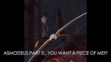 IN DEATH UNCHAINED ASMODEUS PART 3 THE FINAL TAKE DOWN