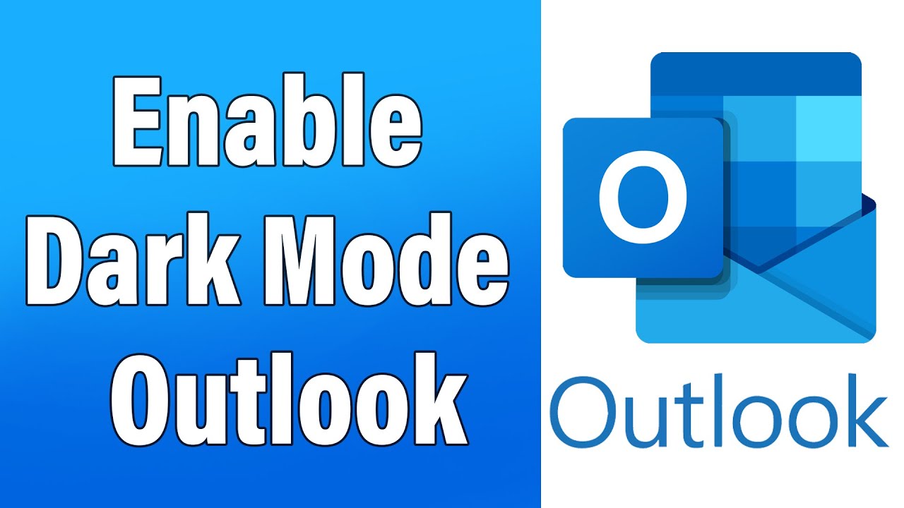 How To Enable Dark Mode In Outlook 2022 | Turn On Microsoft Outlook Mail Dark Mode