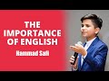 The Importance of the English Language in Today's World by Hammad Safi