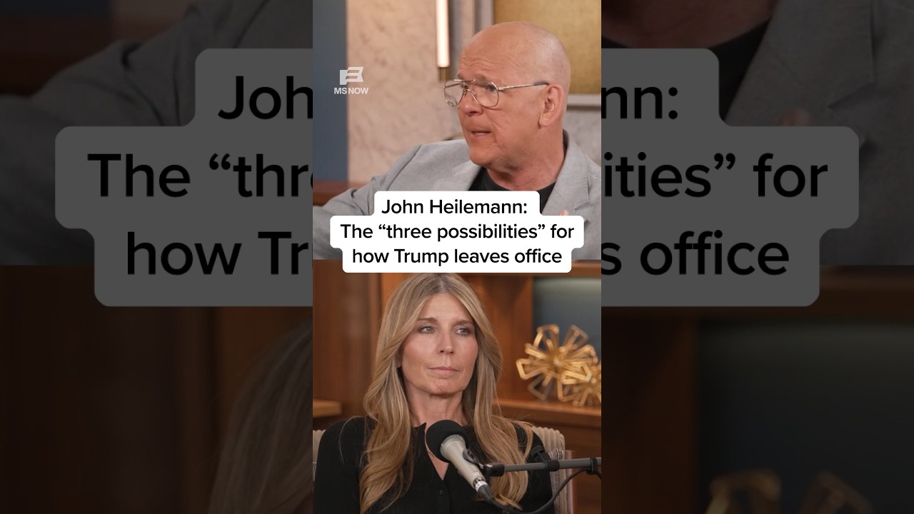 ⁣John Heilemann: The 'three possibilities' for how Trump leaves office