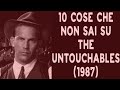 10 COSE CHE NON SAI SU THE UNTOUCHABLES - THE VNTG NETWORK