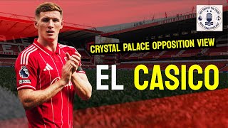 EL CASICO | OPPOSITION VIEW | NOTTINGHAM FOREST PODCAST | PREMIER LEAGUE