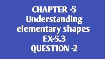 Ex-5.3 Q.2 class -6 maths chapter -5 understanding elementary shapes NCERT, CBSC