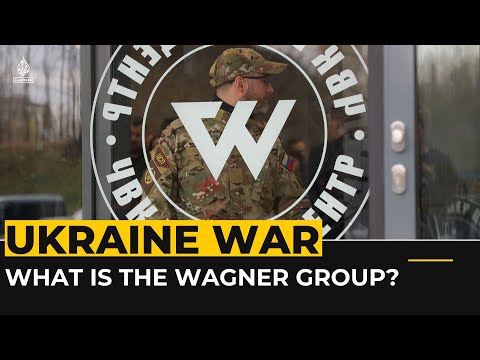 What is the Wagner Group and how is it helping Putin in Ukraine?