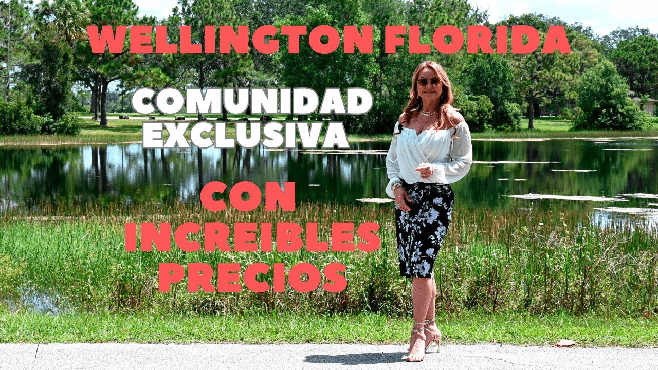 Casas en Wellington Florida mejores precios para invertir en PALM BEACH