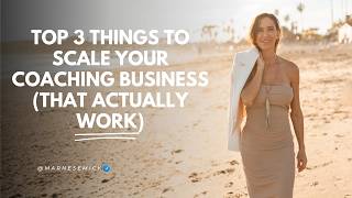 Top 3 Things To Scale Your Coaching Business (That Actually Work) Top 3 Things To Scale Your Coaching Business (That Actually Work)