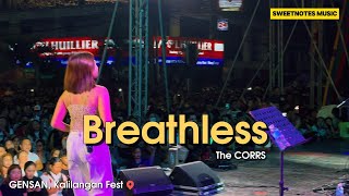 Breathless | The CORRS | Sweetnotes Live @ Gensan