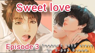 💞 Sweet love 💞(taekook love story Sinhala ff )