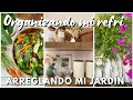 👩🏻‍🌾 🥕Vlog en casa | Arreglando mi jardín, organizando mi refri y un pequeño inconveniente