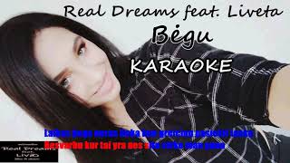 Real Dreams feat. Liv@ - Begu  KARAOKE