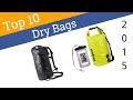 10 Best Dry Bags 2015