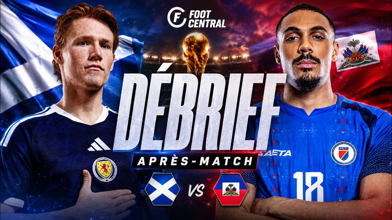 Haiti 🆚 Ecosse (0-1) | Debrief