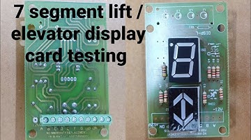 7 segment lift/elevator display card testing/ elevator display card