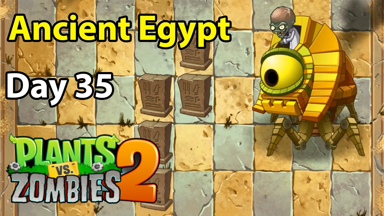 Plants vs. Zombies 2 | Ancient Egypt Day 35 - YouTube
