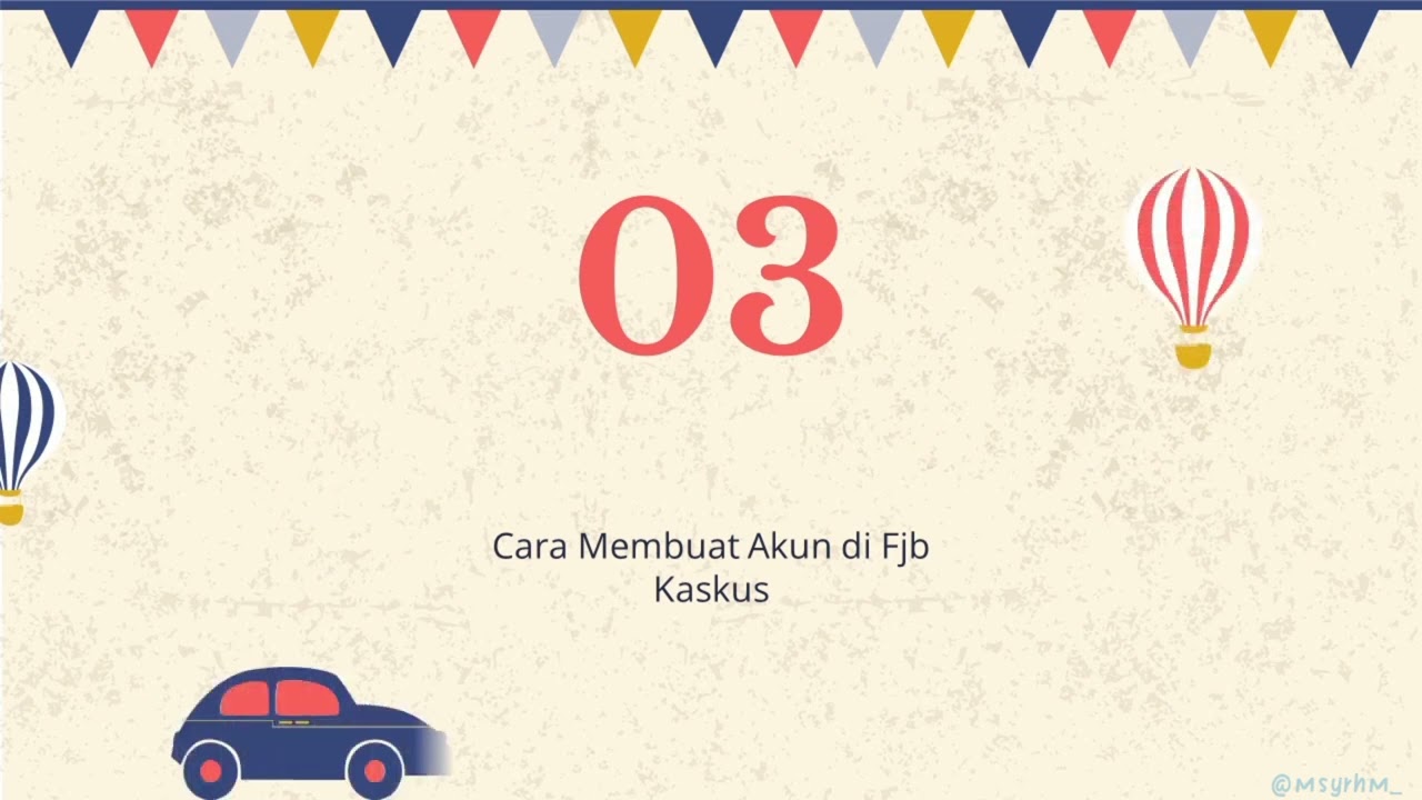 TUTORIAL MEMBUAT AKUN DAN MEMBUAT FORUM DI FJB KASKUS ^^