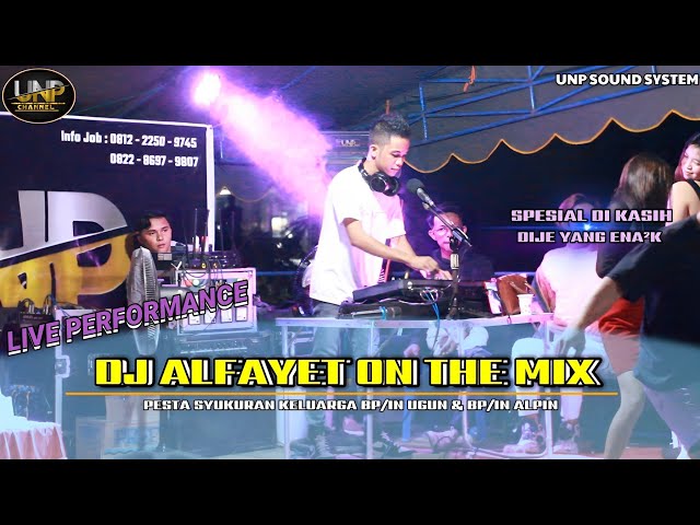 SPECIAL LIVE PERFORMANCE DJ ALFAYET ON THE MIX DI DESA TAPEN class=