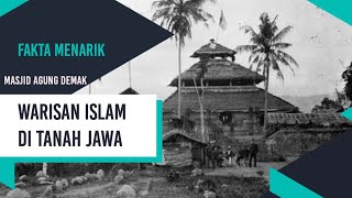 WARISAN ISLAM DI JAWA, MASJID AGUNG DEMAK