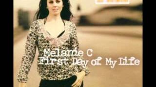 First Day of my Life ~ Melanie C chords