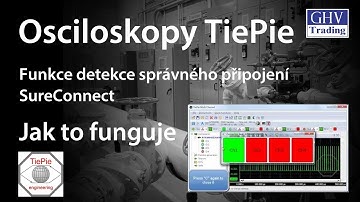 Funkce SureConnect pro zjištění správného připojení sond osciloskopu