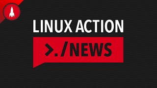 Linux Action News 173 screenshot 1