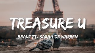 BEAUZ - Treasure U (ft. Sarah de Warren) [Lyrics]