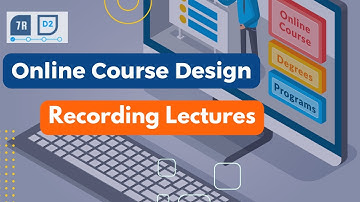 Recording Lectures for Online Courses Using the 7RD2 Process