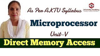 Micro37: Direct Memory Access with DMA controller 8237 | Introduction of 8237 DMA Controller