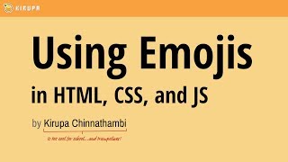 Emojis in HTML, CSS, and JS