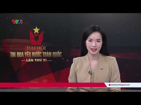 Khai mạc Đại hội Thi đua yêu nước toàn quốc lần thứ XI | VTV24