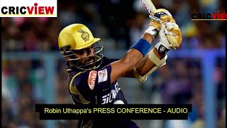 Kkr vs mi - robin uthappa press conference. hai tayyar #ipl2018